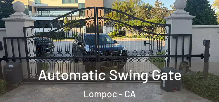  Automatic Swing Gate Lompoc - CA